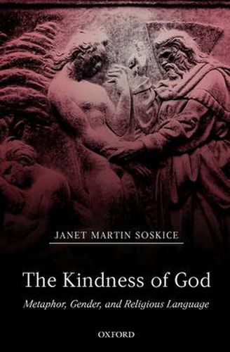 The Kindness of God: Metaphor, Gender, and Religious Language