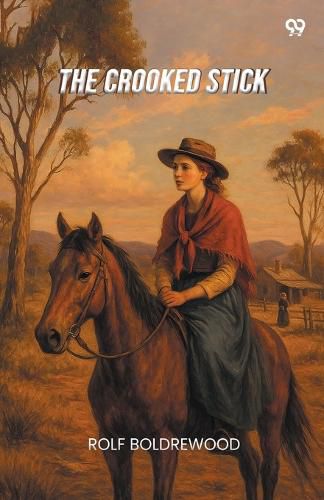 Cover image for The Crooked StickOr, Pollie's Probation (Edition1)