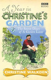 Cover image for A Year in Christine's Garden
