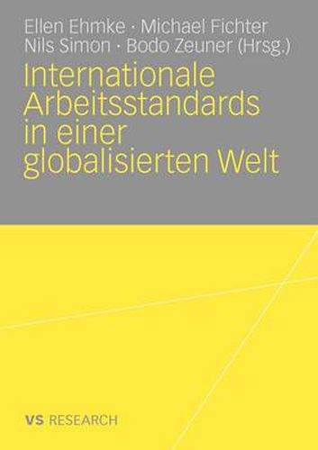 Cover image for Internationale Arbeitsstandards in Einer Globalisierten Welt