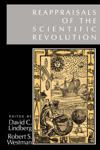 Cover image for Reappraisals of the Scientific Revolution