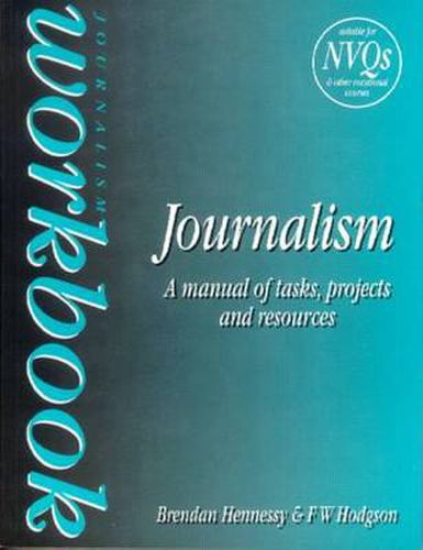 Cover image for Journalism Workbook: A Manual of Tasks, Projects and Resources