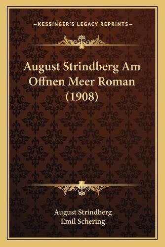 Cover image for August Strindberg Am Offnen Meer Roman (1908)