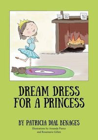 Cover image for Dream Dress for a Princess