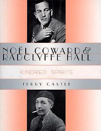 Cover image for Noel Coward and Radclyffe Hall: Kindred Spirits