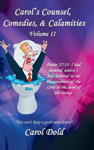 Cover image for Carol's Counsel, Comedies, & Calamities