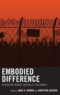 Cover image for Embodied Difference: Divergent Bodies in Public Discourse