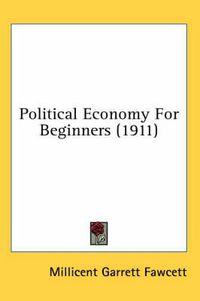 Cover image for Political Economy for Beginners (1911)