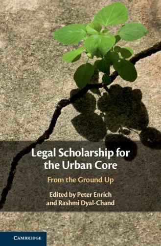 Cover image for Legal Scholarship for the Urban Core: From the Ground Up