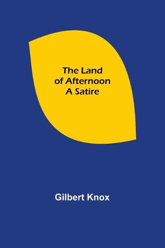 Cover image for The Land of Afternoon