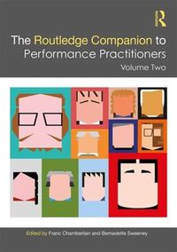 Cover image for The Routledge Companion to Performance Practitioners: Volume Two