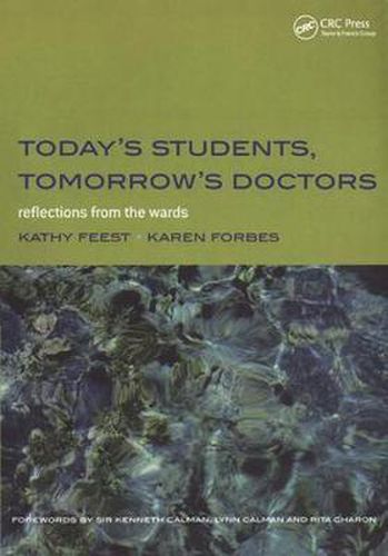 Cover image for Today's Students, Tomorrow's Doctors: Reflections from the wards