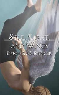 Cover image for Soul, Light, and Wings