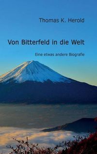 Cover image for Von Bitterfeld in die Welt
