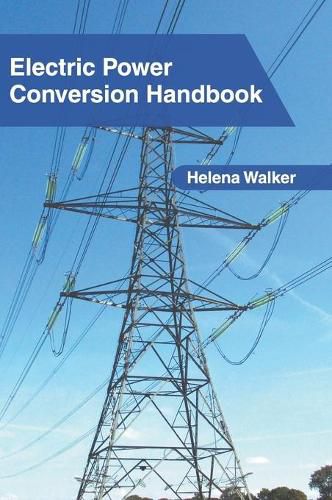 Cover image for Electric Power Conversion Handbook