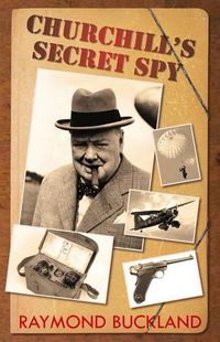 Cover image for Churchill's Secret Spy