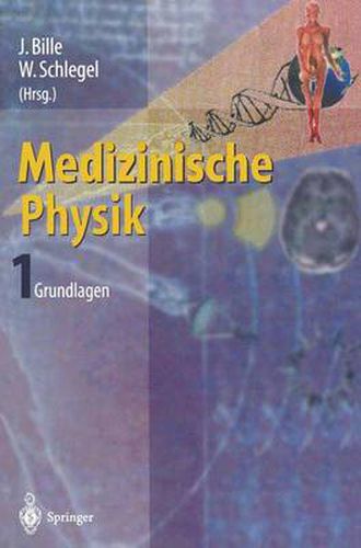 Cover image for Medizinische Physik 1: Grundlagen