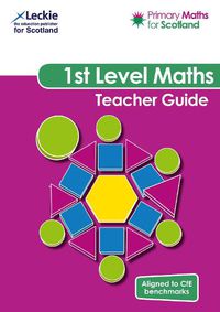 Cover image for Primary Maths for Scotland First Level Teacher Guide: For Curriculum for Excellence Primary Maths