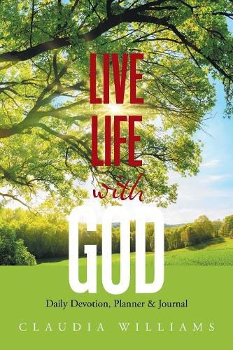 Cover image for Live Life with God: Daily Devotion, Planner & Journal