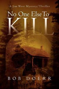 Cover image for No One Else to Kill: (A Jim West Mystery Thriller Series Book 5)