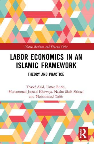 Cover image for Labor Economics in an Islamic Framework