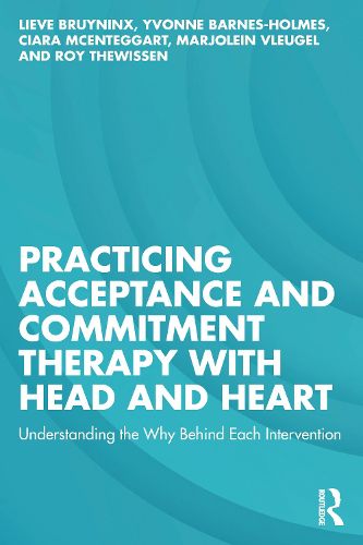 Cover image for Practicing Acceptance and Commitment Therapy with Head and Heart