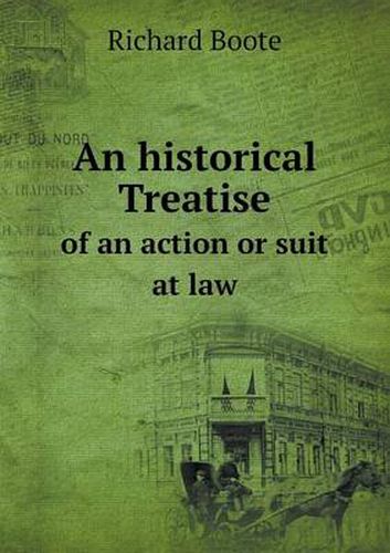 Cover image for An historical Treatise of an action or suit at law