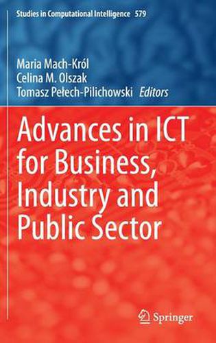 Cover image for Advances in ICT for Business, Industry and Public Sector