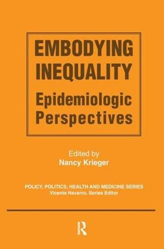 Cover image for Embodying Inequality: Epidemiologic Perspectives
