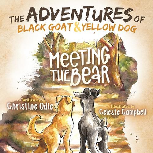 Cover image for The Adventures of Black Goat and Yellow Dog: Meeting the Bear