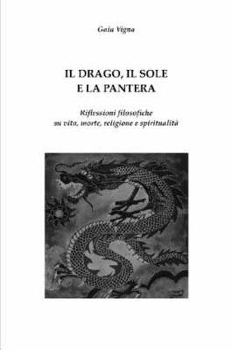 Cover image for IL Drago, Il Sole E La Pantera