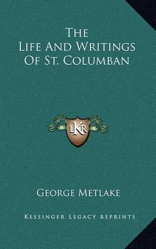 The Life and Writings of St. Columban