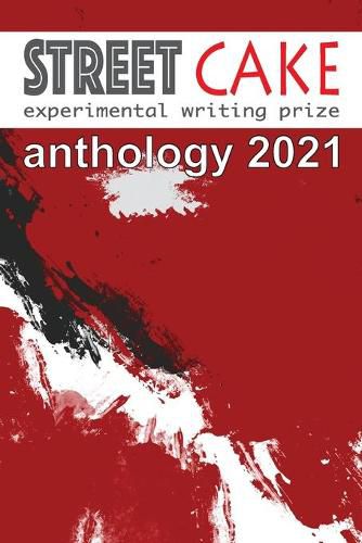 Cover image for streetcake prize anthology 2021