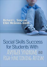 Cover image for Social Skills Success for Students With Asperger Syndrome and High-Functioning Autism