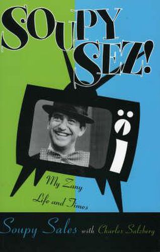 Cover image for Soupy Sez!: My Zany Life and Times