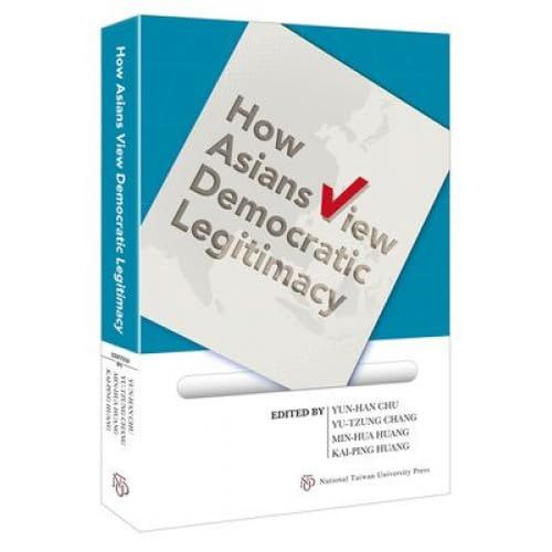Cover image for How Asians View Democratic Legitimacy