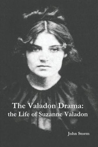 Cover image for The Valadon Drama: the Life of Suzanne Valadon