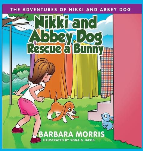 Cover image for Nikki and Abbey Dog Rescue a Bunny