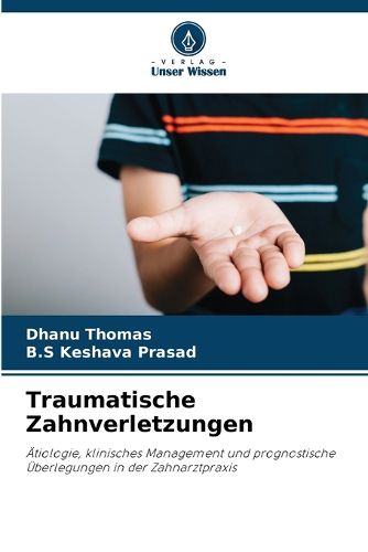 Cover image for Traumatische Zahnverletzungen