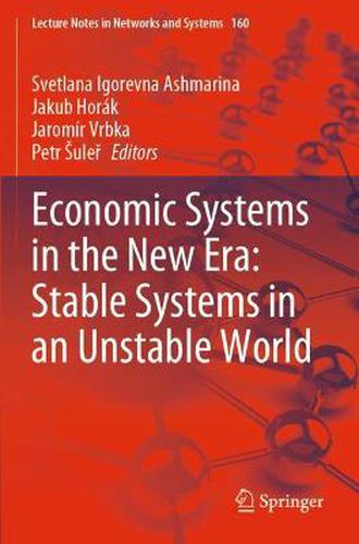 Cover image for Economic Systems in the New Era: Stable Systems in an Unstable World