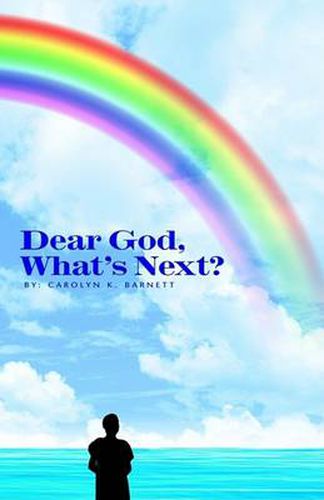 Cover image for Dear God, What's Next?