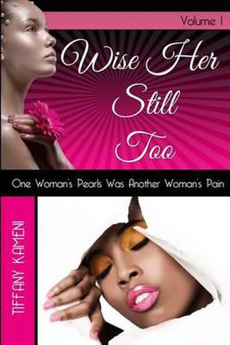 Cover image for Wise Her Still Too: Volume I