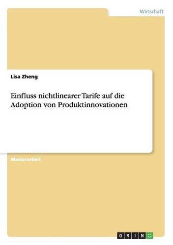 Cover image for Einfluss nichtlinearer Tarife auf die Adoption von Produktinnovationen