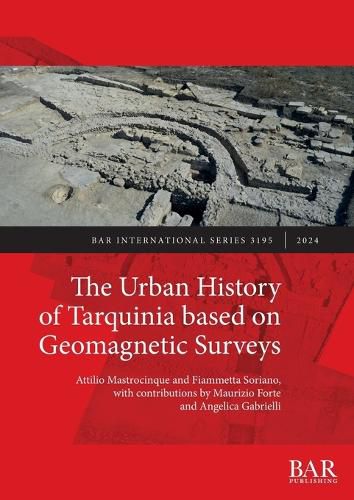 The Urban History of Tarquinia based on Geomagnetic Surveys