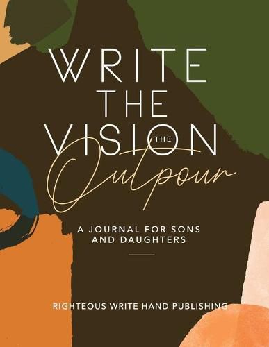 Cover image for Write The Vision: The Outpour