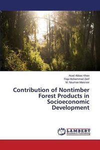 Cover image for Contribution of Nontimber Forest Products in Socioeconomic Development