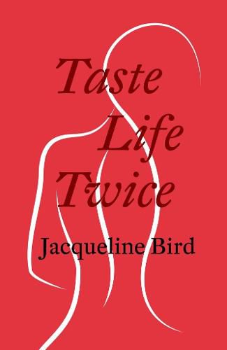 Cover image for Taste Life Twice