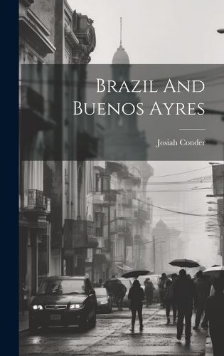 Cover image for Brazil And Buenos Ayres