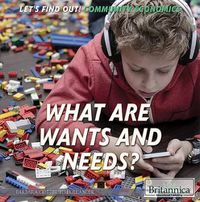 Cover image for What Are Wants and Needs?