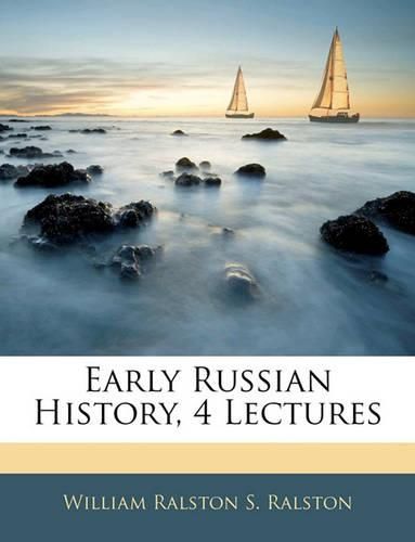 Cover image for Early Russian History, 4 Lectures